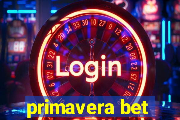 primavera bet